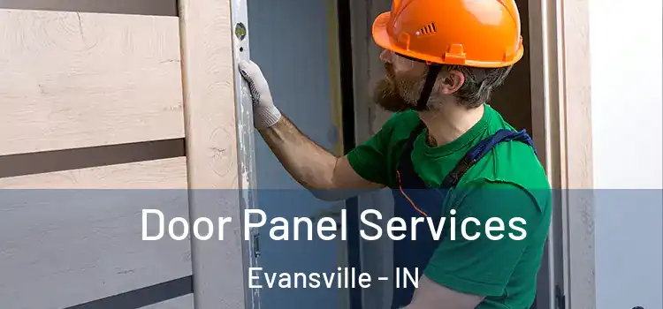  Door Panel Services Evansville - IN