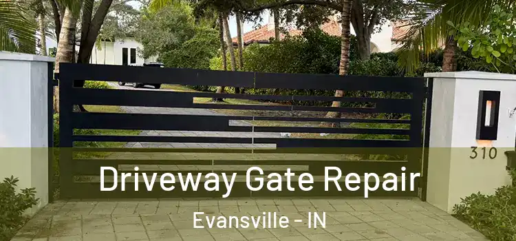  Driveway Gate Repair Evansville - IN