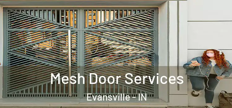  Mesh Door Services Evansville - IN