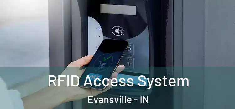 RFID Access System Evansville - IN
